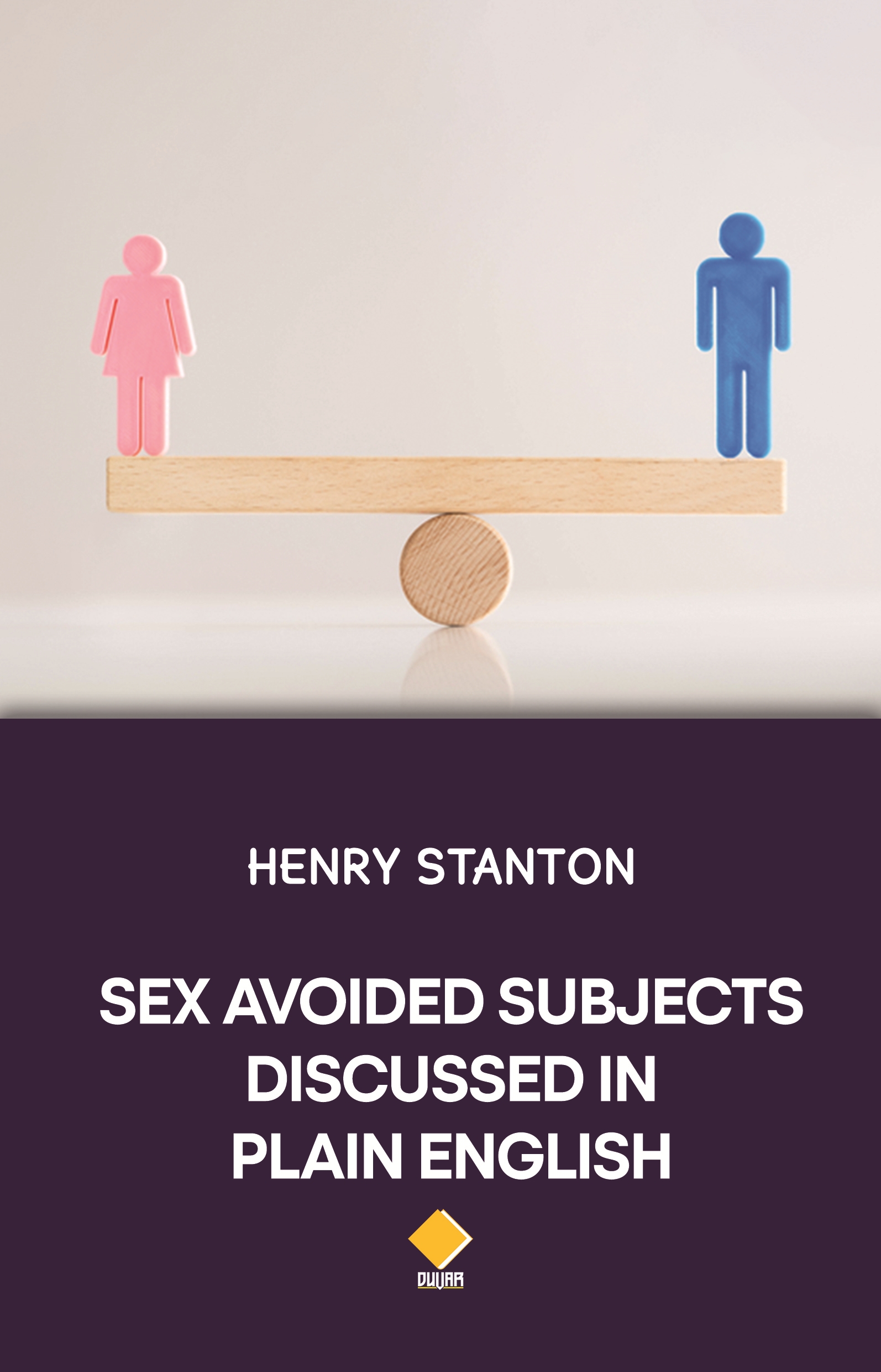 Sex Avoided Subjects Discussed In Plain English 